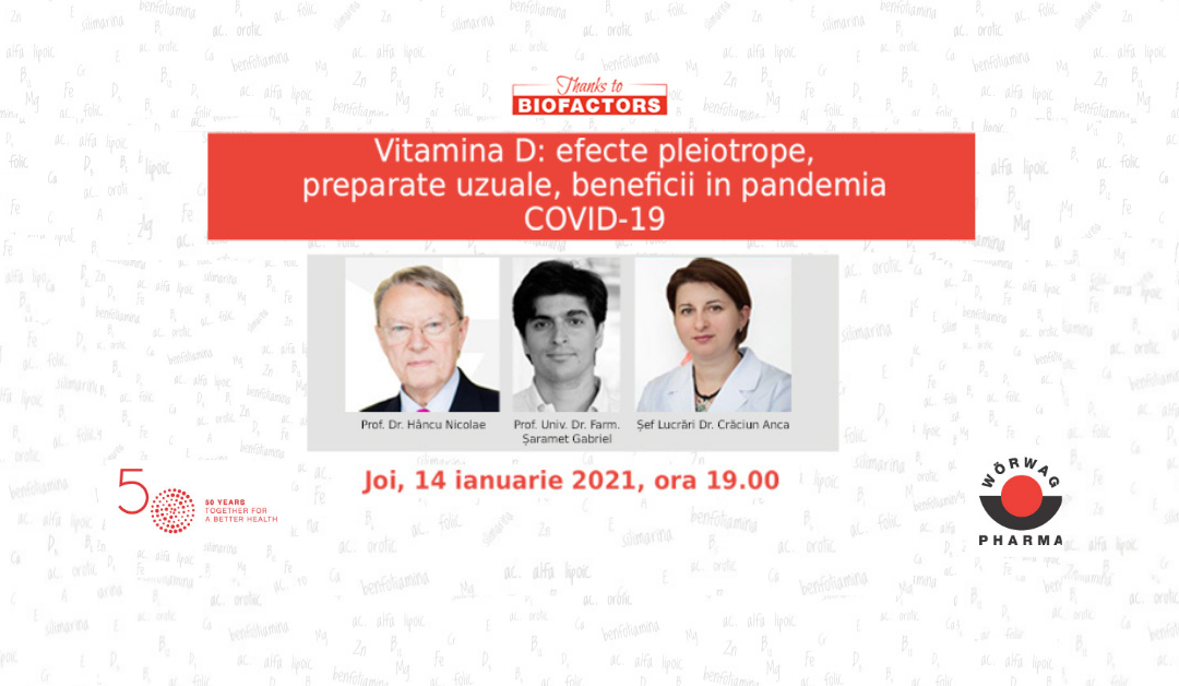 Vitamina D: efecte pleiotrope, preparate uzuale, beneficii în pandemia COVID-19